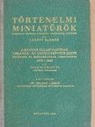 Legény Elemér - Történelmi miniatűrök [antikvár]