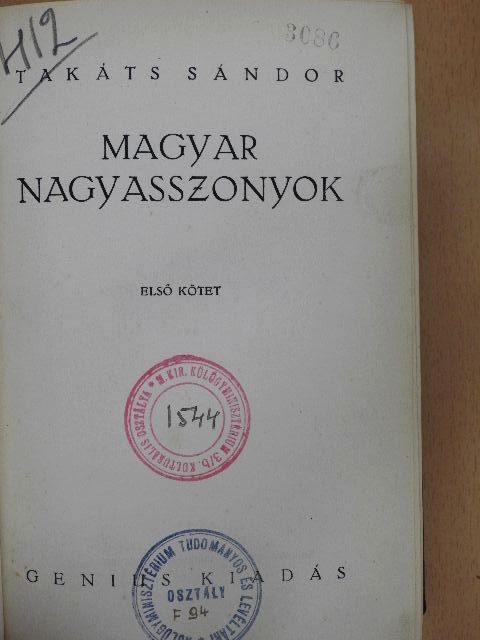Takáts Sándor - Magyar nagyasszonyok I-II. [antikvár]