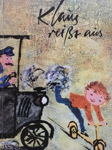Rudi Strahl - Klaus reißt aus [antikvár]