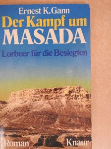 Ernest K. Gann - Der Kampf um Masada [antikvár]
