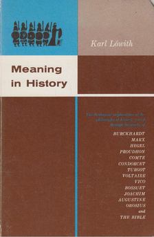 Karl Löwith - Meaning in History [antikvár]