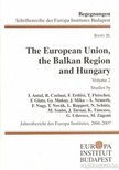 Glatz Ferenc - The European Union, the Balkan Region and Hungary 28. [antikvár]
