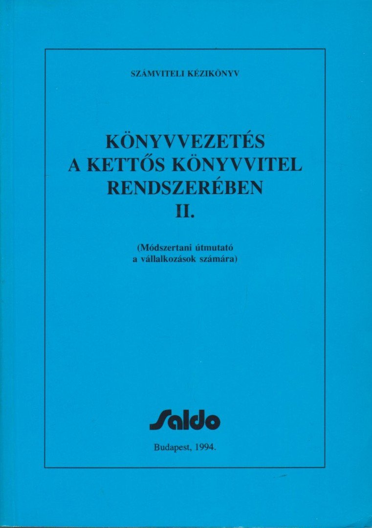 Dudás Jánosné - Könyvvezetés a kettős könyvvitel rendszerében II. [antikvár]