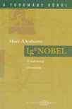 Marc Abrahams - Ig Nobel [antikvár]