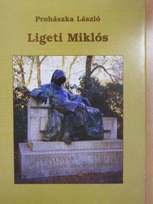 Prohászka László - Ligeti Miklós [antikvár]