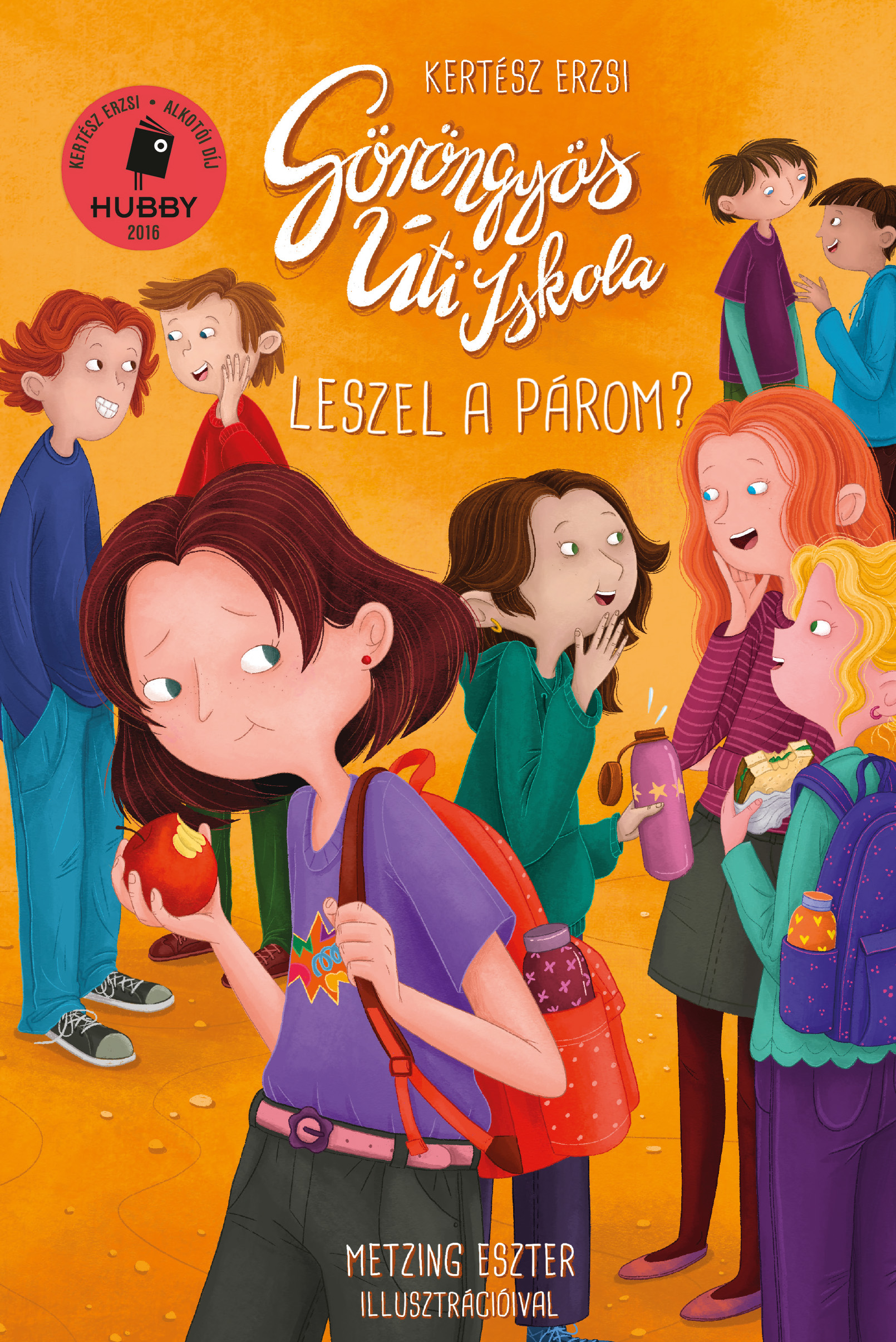 Kertész Erzsi - Göröngyös Úti iskola. Leszel a párom?
