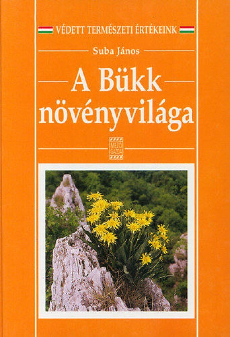 Suba János - A Bükk növényvilága [antikvár]