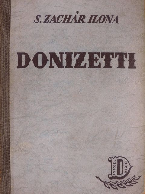S. Zachár Ilona - Donizetti [antikvár]