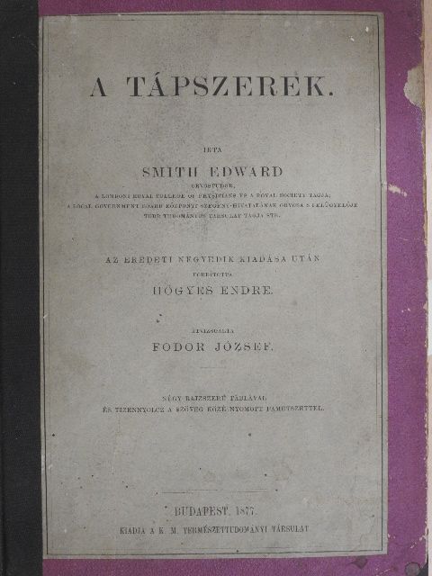 Smith Edward - A tápszerek [antikvár]