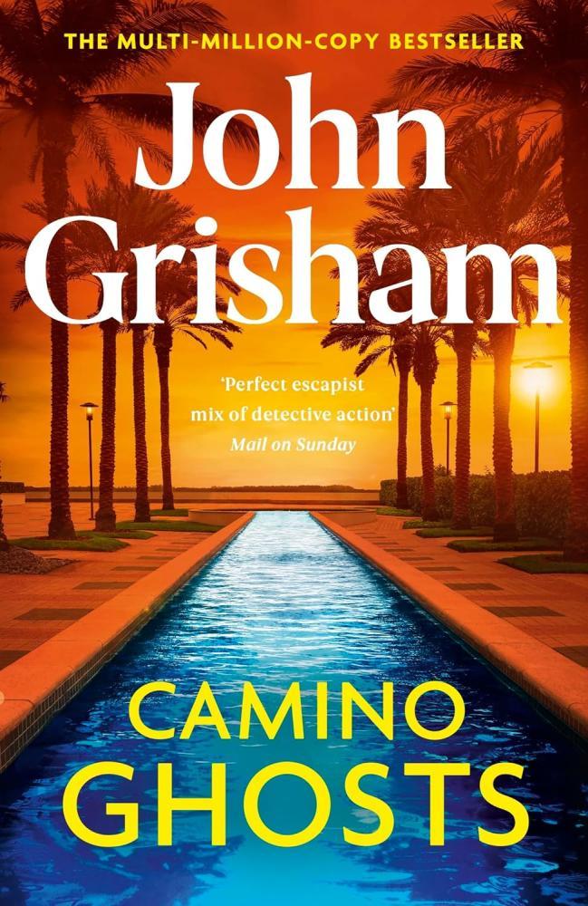 John Grisham - Camino Ghosts (Camino Series, Book 3)