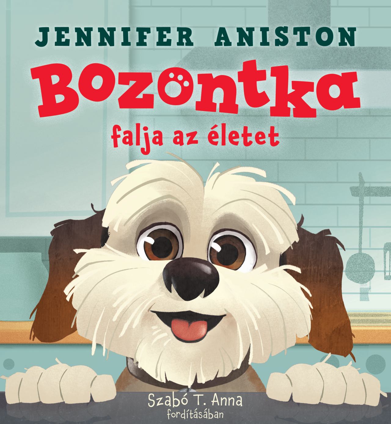 Jennifer Aniston - Bozontka falja az életet