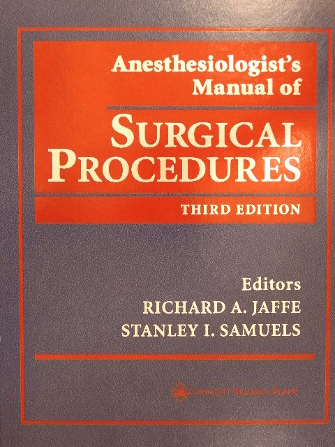 Gary K. Steinberg - Anesthesiologist's Manual of Surgical Procedures [antikvár]