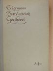 Johann Peter Eckermann - Beszélgetések Goethével [antikvár]