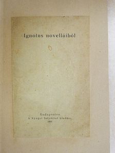 Ignotus - Ignotus novelláiból [antikvár]