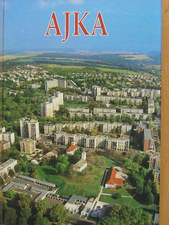 Tilhof Endre - Ajka [antikvár]