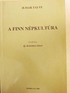 Ilmar Talve - A finn népkultúra [antikvár]