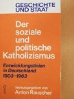 Der soziale und politische Katholizismus 1. [antikvár]