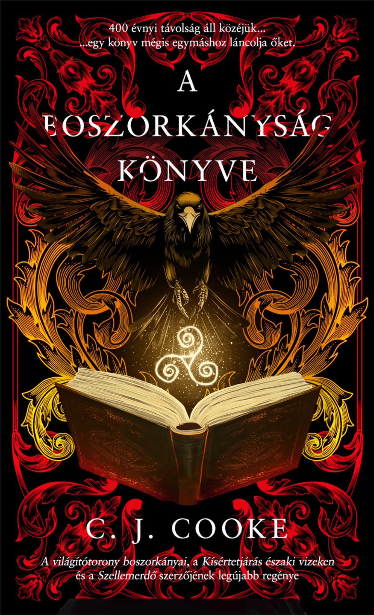 C. J. Cooke - A boszorkányság könyve