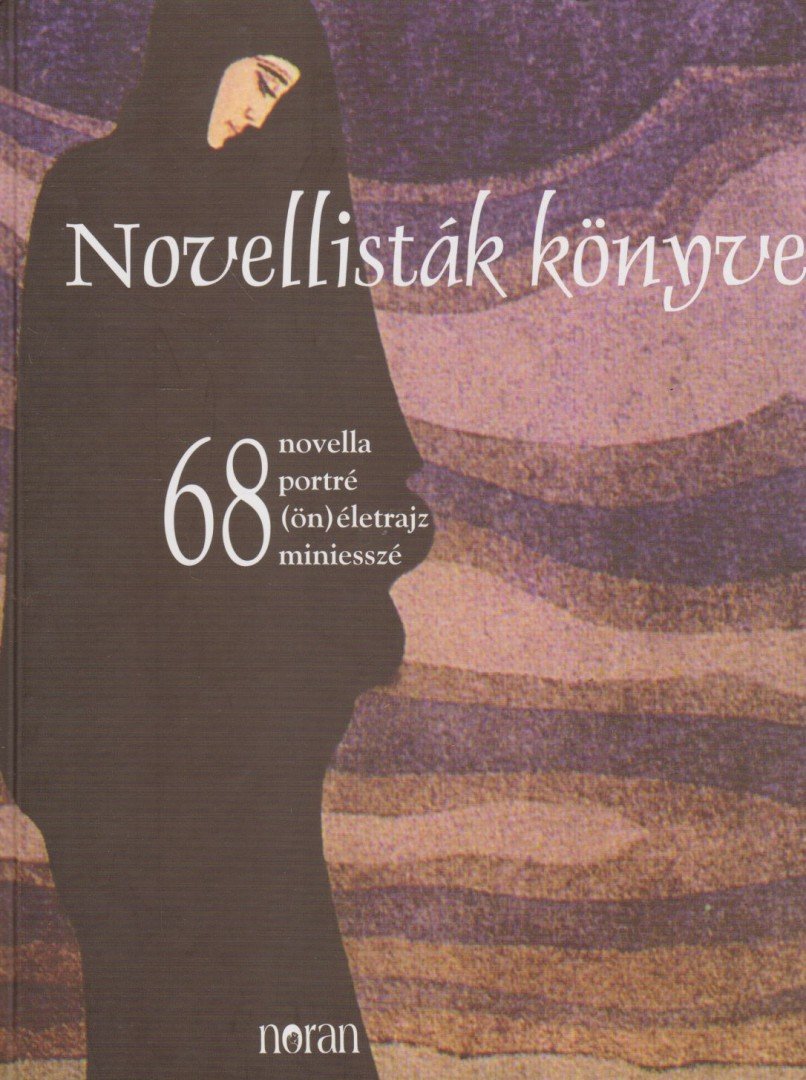 Kőrössi P. József - Novellisták könyve [antikvár]