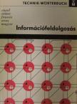 Dr. Ing. Erich Bürger - Információfeldolgozás [antikvár]