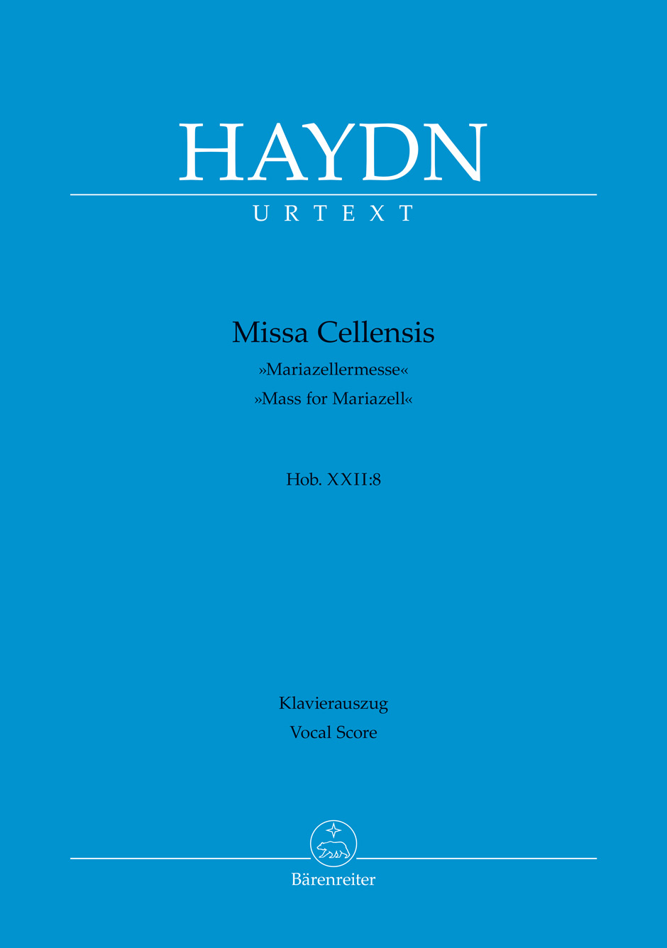 HAYDN JOSEPH - MISSA CELLENSIS "MARIAZELLERMESSE" HOB. XXII:8, KLAVIERAUSZUG