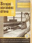 Karel Havránek - Strojní Obrábení Dreva [antikvár]