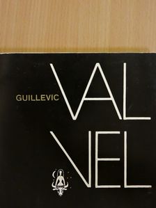 Guillevic - Val vel [antikvár]