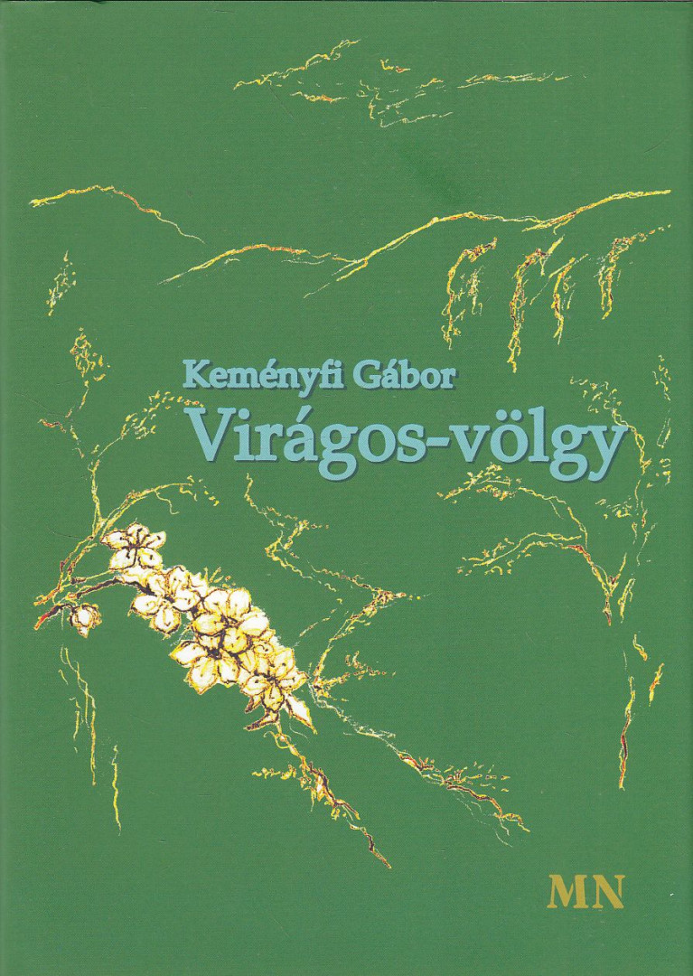 Keményfi Gábor - Virágos-völgy [antikvár]