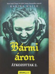 Karina Halle - Bármi áron [antikvár]