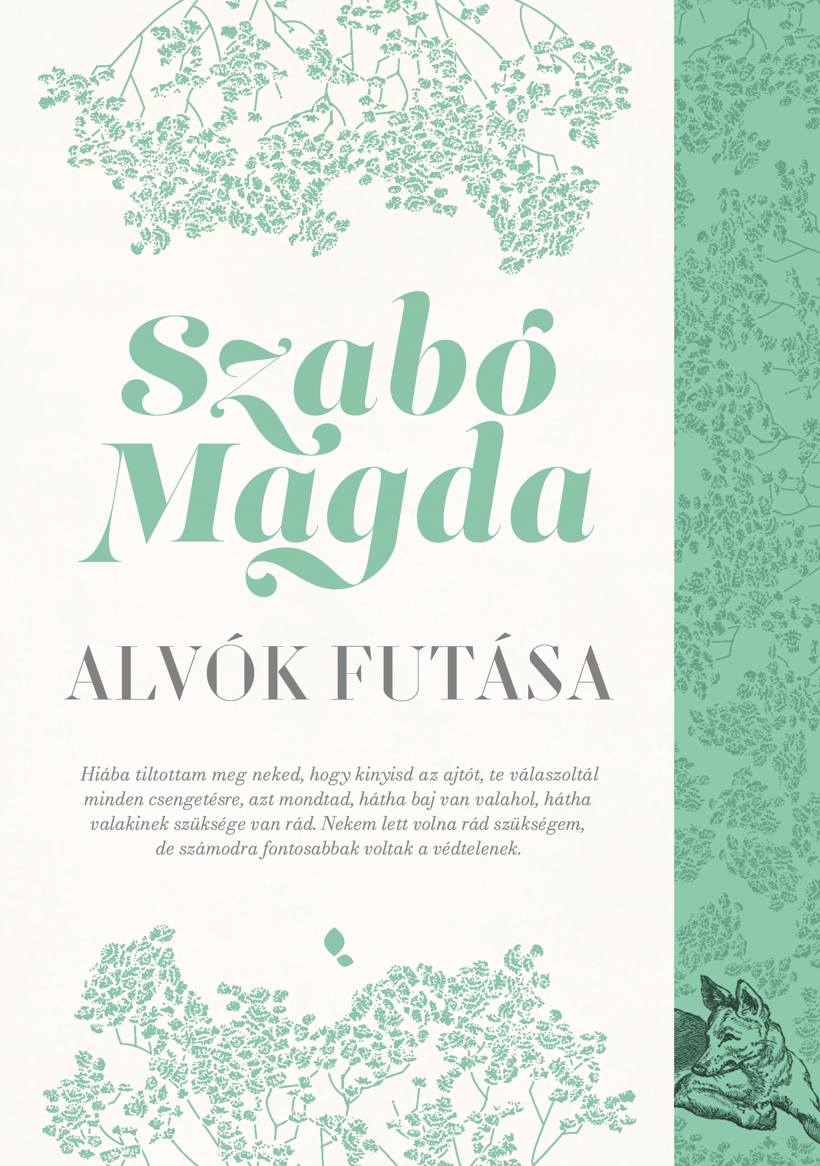 SZABÓ MAGDA - Alvók futása