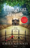 Emily Gunnis - Elhagyott lányok