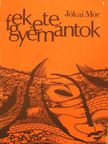 Jókai Mór - Fekete gyémántok [antikvár]