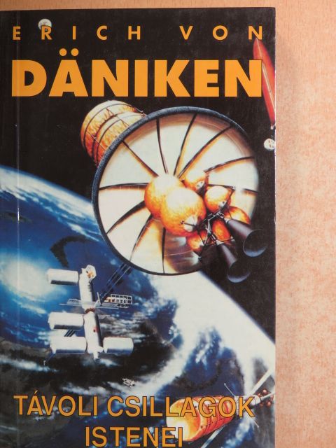 Erich von Däniken - Távoli csillagok istenei [antikvár]