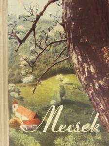 Dr. Gebhardt Antal - Mecsek [antikvár]