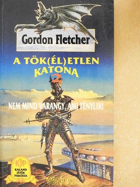 Gordon Fletcher - A tök(él)etlen katona 2. [antikvár]