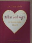 Dr. Tatai István - Bibliai kardiológia [antikvár]