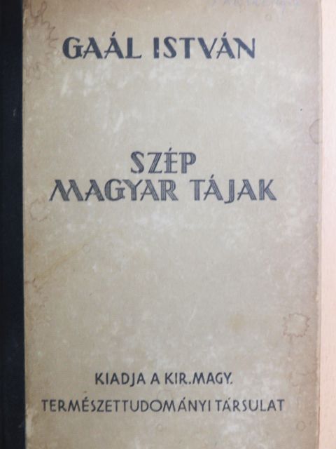 Gaál István - Szép magyar tájak [antikvár]