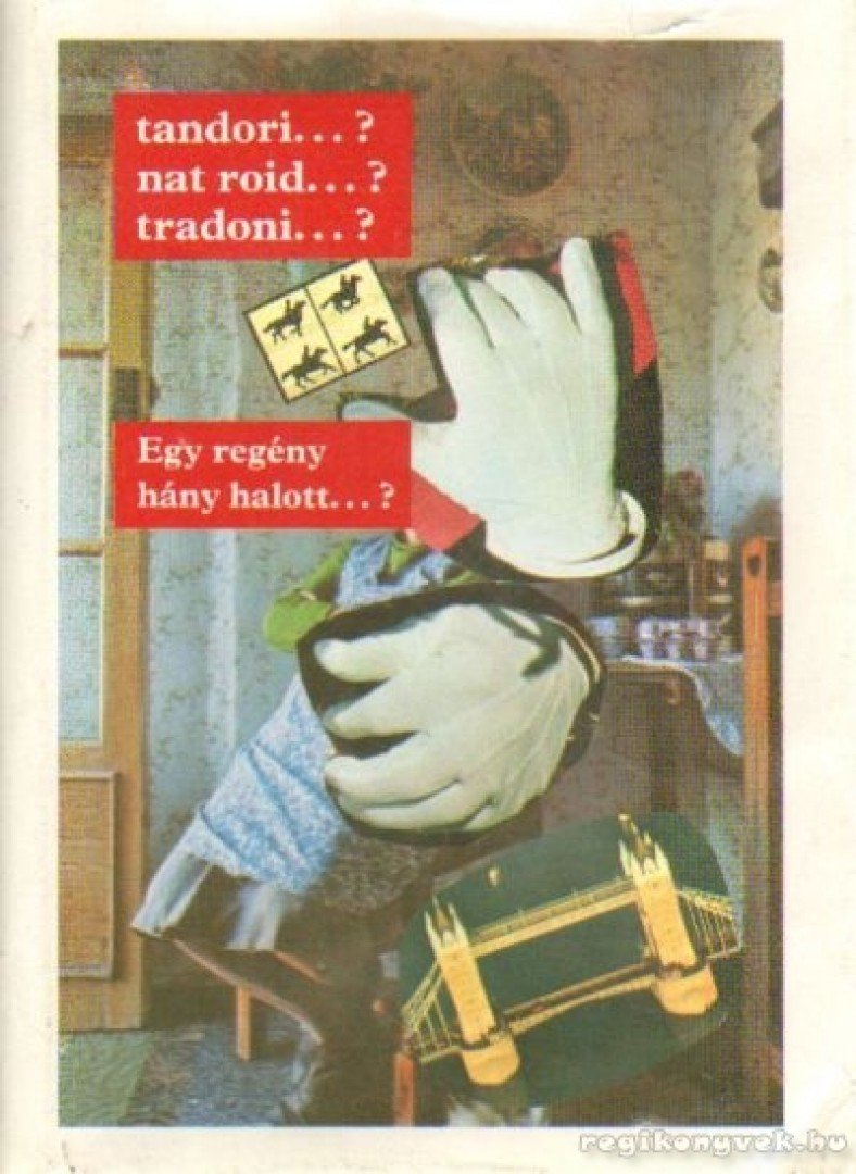 TANDORI DEZSŐ - Egy regény hány halott...? [antikvár]