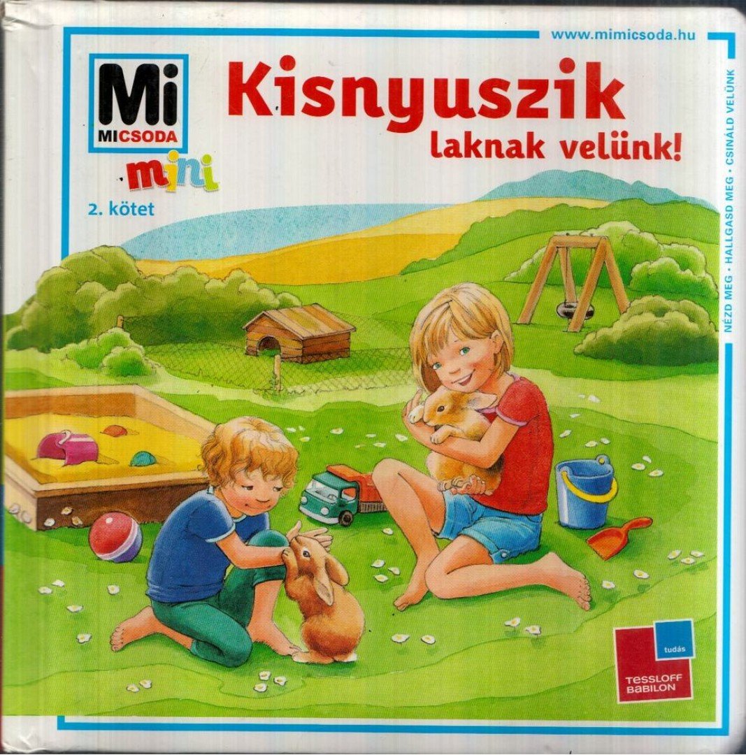 Monika Ehrenreich - Kisnyuszik laknak velünk! - Mi Micsoda mini [antikvár]