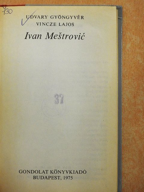 Udvary Gyöngyvér - Ivan Mestrovic [antikvár]