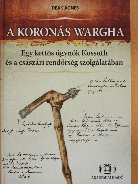 Deák Ágnes - A koronás Wargha [antikvár]