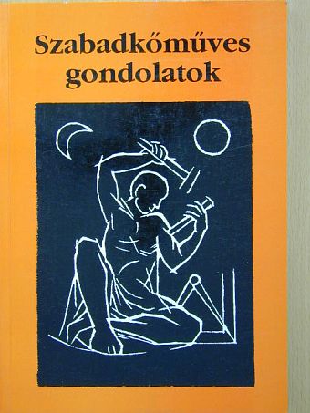 Ditrói Ákos - Szabadkőműves gondolatok [antikvár]