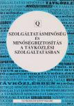 Nándorfiné dr. Somogyvári Magdolna - Szolgáltatásminőség és minőségbiztosítás a távközlési szolgáltatásban [antikvár]