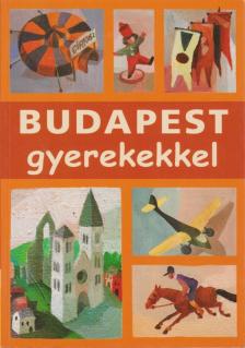 Budapest gyerekekkel [antikvár]