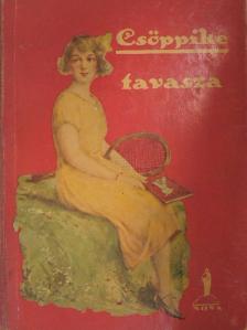 Clara Nast - Csöppike tavasza [antikvár]