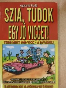 Hallók Ákos - Szia, tudok egy jó viccet! [antikvár]