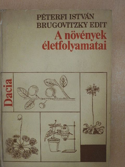 Brugovitzky Edit - A növények életfolyamatai [antikvár]