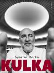 Gyárfás Dorka - Kulka [antikvár]
