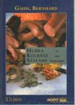 Hurka, kolbász, szalámi és más finomságok házi készítése [antikvár]