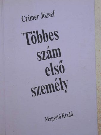 Czímer József - Többes szám első személy [antikvár]